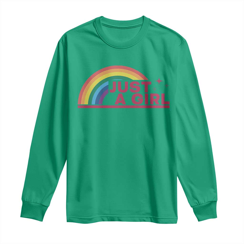 Just A Girl LGBTQ Pride Month Long Sleeve Shirt