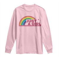 Just A Girl LGBTQ Pride Month Long Sleeve Shirt