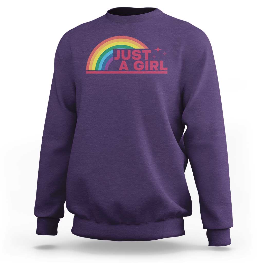 Just A Girl LGBTQ Pride Month Sweatshirt