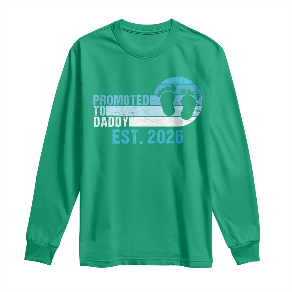 Promoted to Daddy 2026 Long Sleeve Shirt Funny Pregnancy Reveal