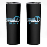 Promoted to Daddy 2026 Skinny Tumbler Funny Pregnancy Reveal