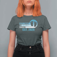 Promoted to Daddy 2026 T Shirt For Women Funny Pregnancy Reveal