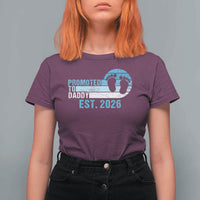Promoted to Daddy 2026 T Shirt For Women Funny Pregnancy Reveal
