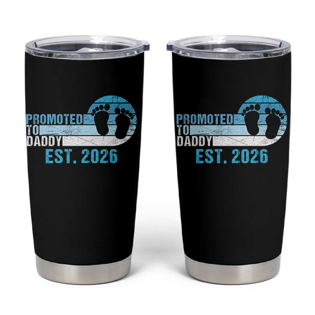 Promoted to Daddy 2026 Tumbler Cup Funny Pregnancy Reveal