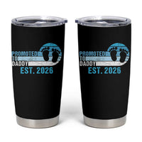 Promoted to Daddy 2026 Tumbler Cup Funny Pregnancy Reveal