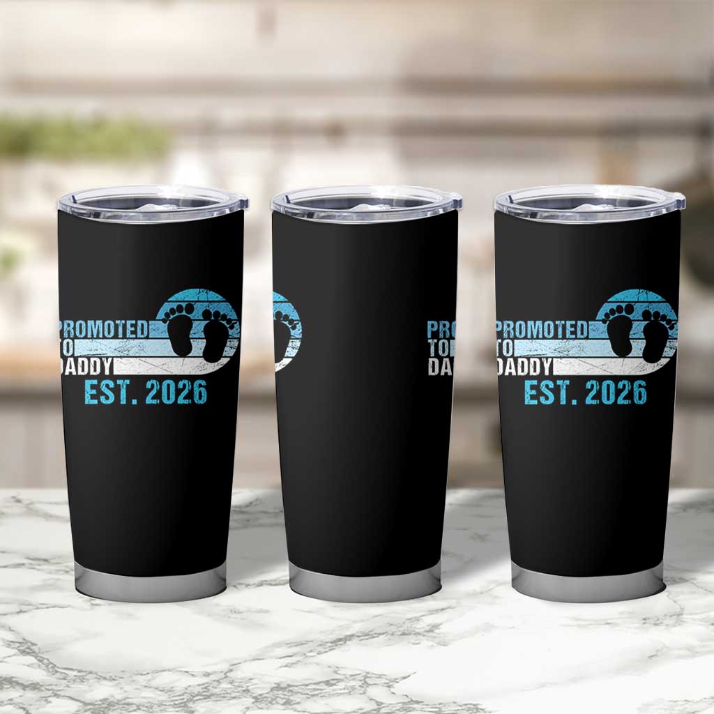 Promoted to Daddy 2026 Tumbler Cup Funny Pregnancy Reveal