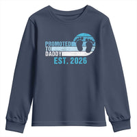 Promoted to Daddy 2026 Youth Sweatshirt Funny Pregnancy Reveal