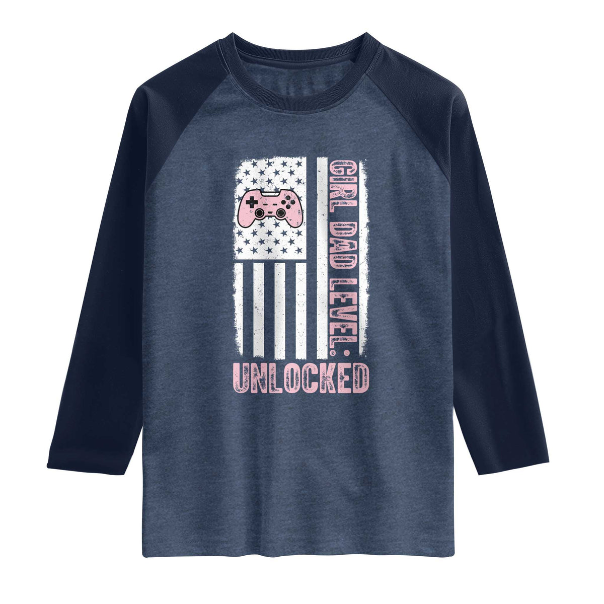 Girl Dad Level Unlocked Raglan Shirt Funny New Dad