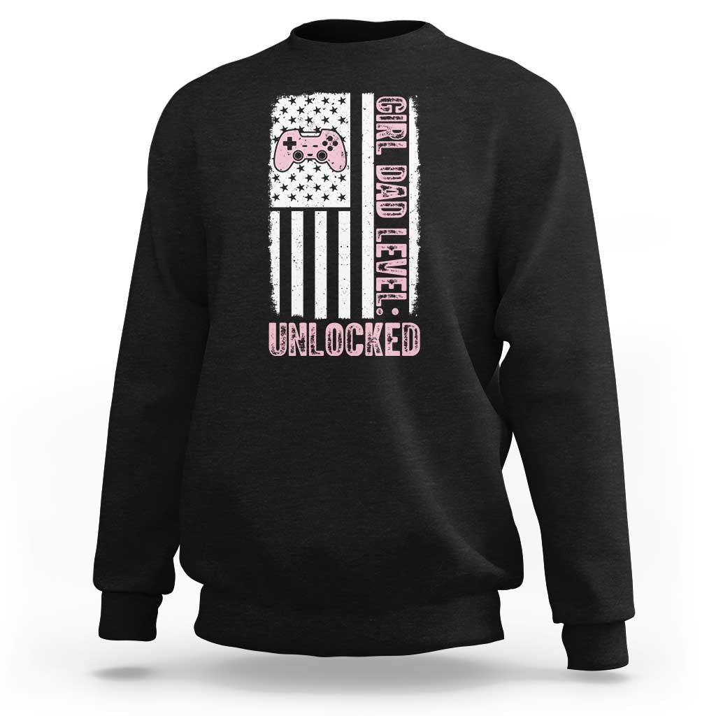Girl Dad Level Unlocked Sweatshirt Funny New Dad