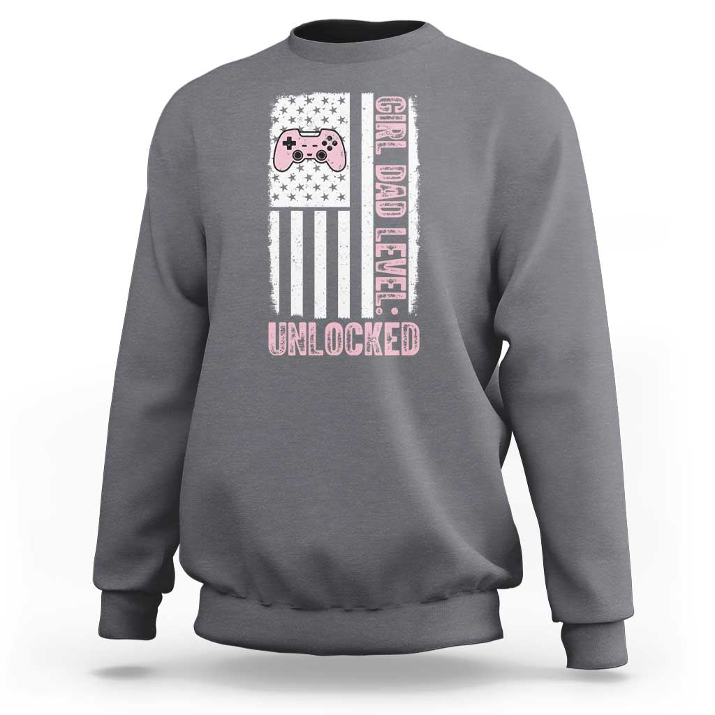 Girl Dad Level Unlocked Sweatshirt Funny New Dad