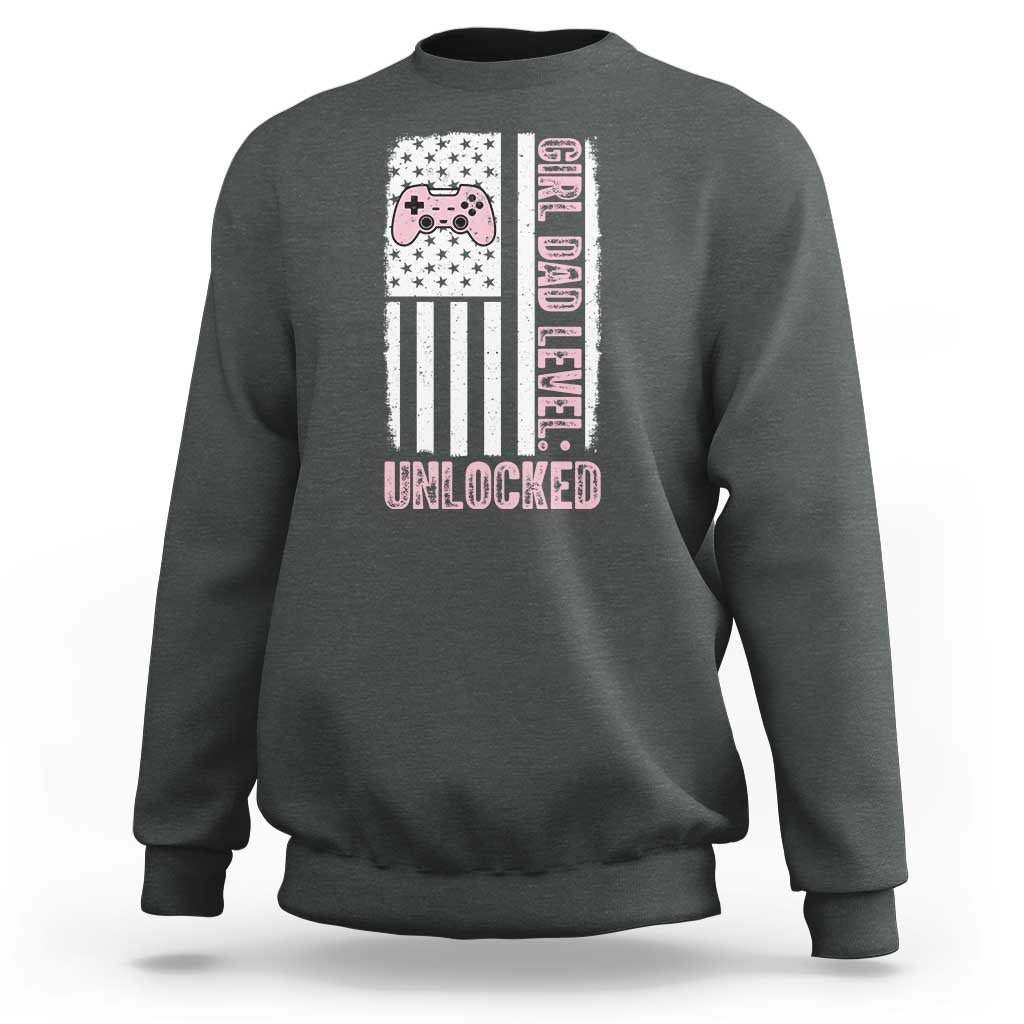 Girl Dad Level Unlocked Sweatshirt Funny New Dad
