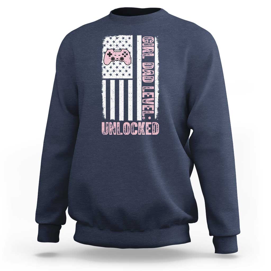 Girl Dad Level Unlocked Sweatshirt Funny New Dad