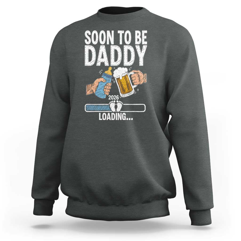 Dad to Be 2026 Sweatshirt Promoted To Daddy Beer Lover New Baby Gift