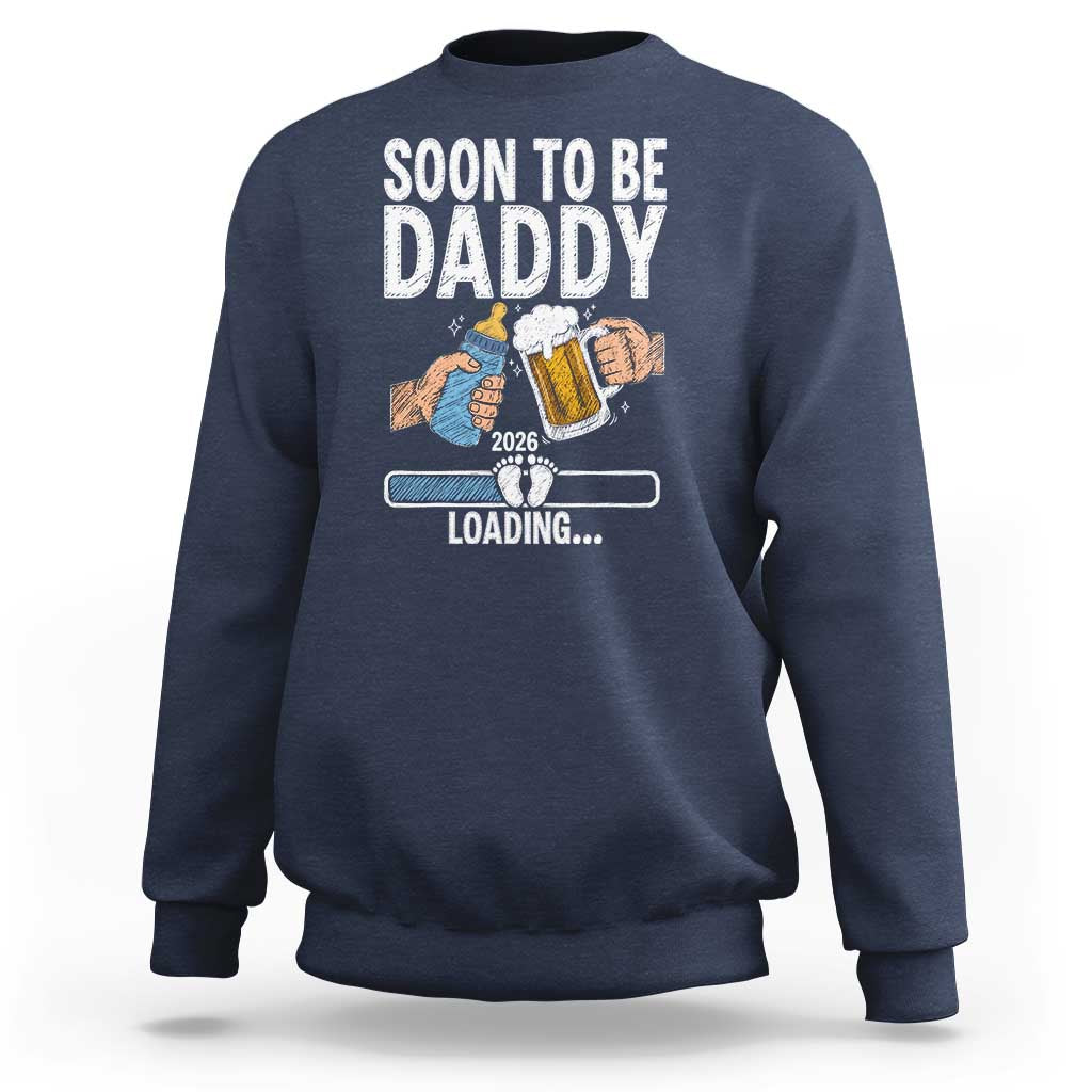Dad to Be 2026 Sweatshirt Promoted To Daddy Beer Lover New Baby Gift