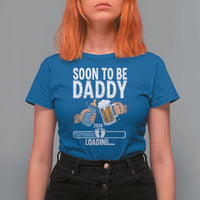Dad to Be 2026 T Shirt For Women Promoted To Daddy Beer Lover New Baby Gift