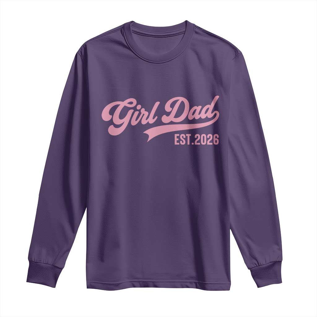 Soon to Be Daddy of Baby Girl 2026 Long Sleeve Shirt Promoted to Daddy New Dad