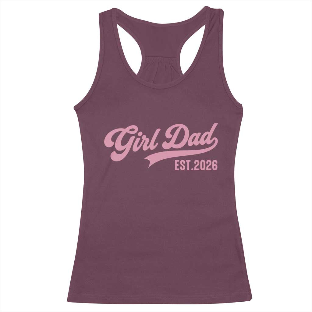 Soon to Be Daddy of Baby Girl 2026 Racerback Tank Top Promoted to Daddy New Dad