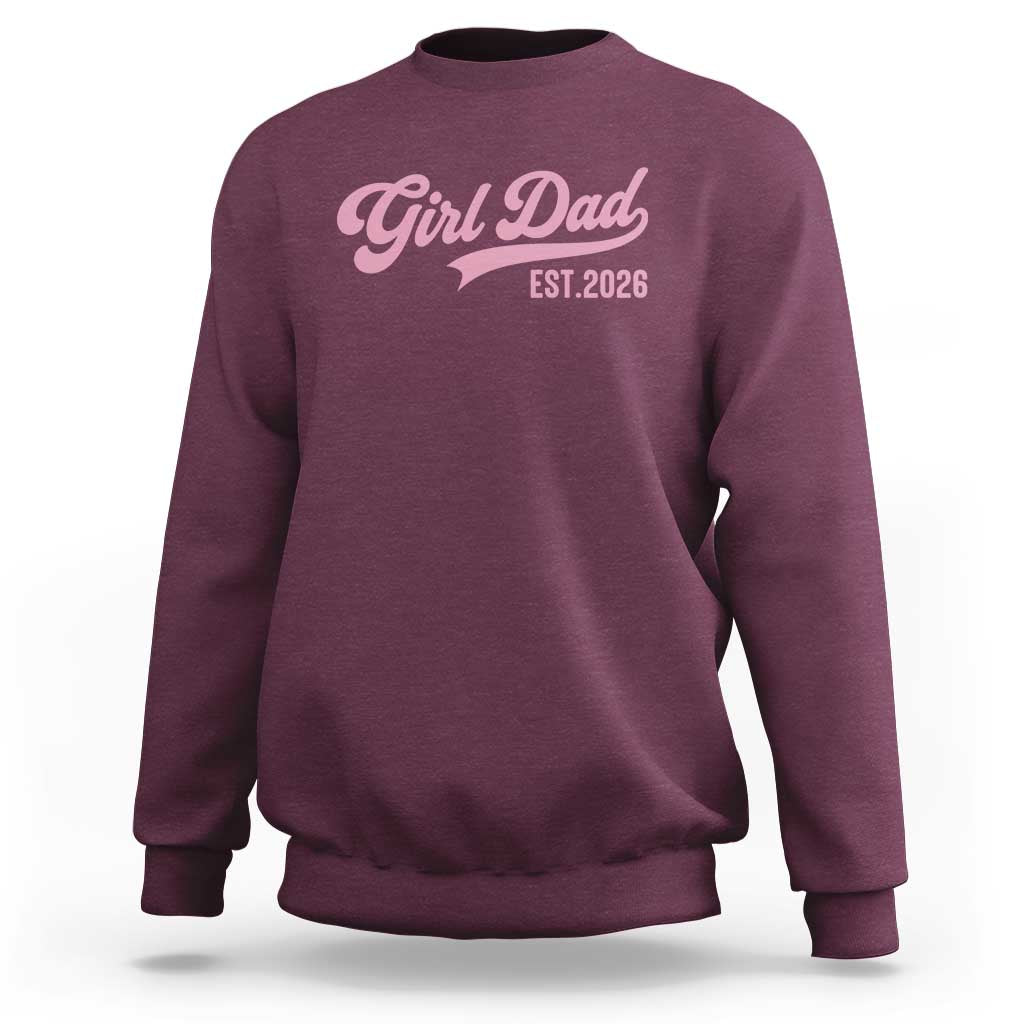Soon to Be Daddy of Baby Girl 2026 Sweatshirt Promoted to Daddy New Dad