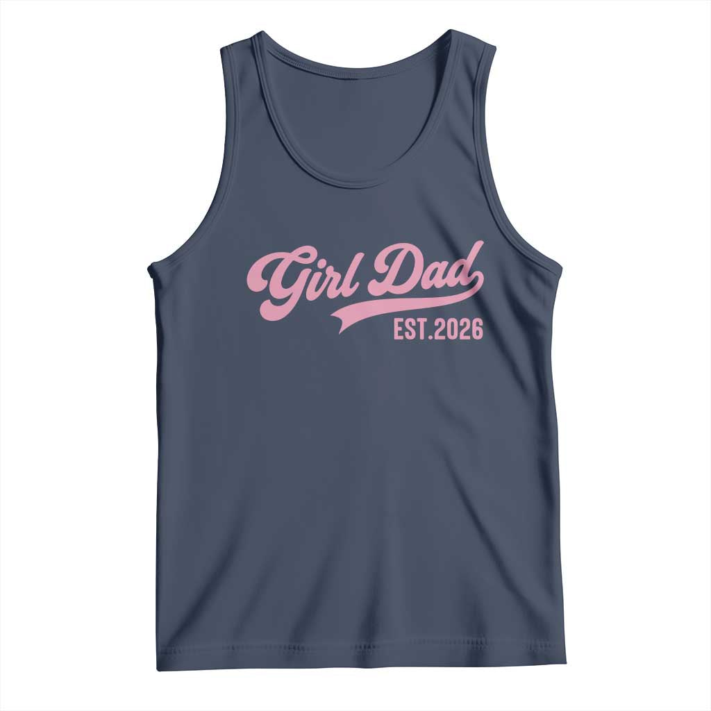Soon to Be Daddy of Baby Girl 2026 Tank Top Promoted to Daddy New Dad