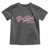 Soon to Be Daddy of Baby Girl 2026 Toddler T Shirt Promoted to Daddy New Dad