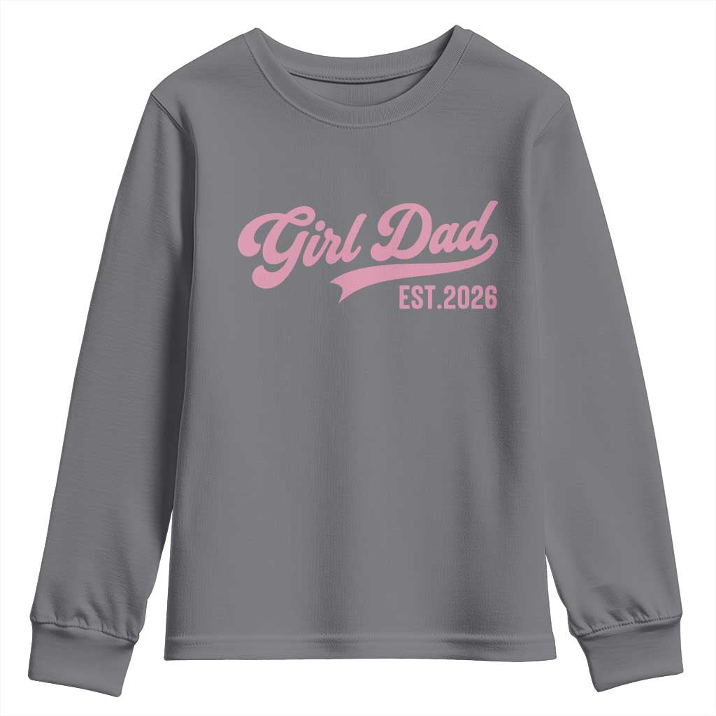 Soon to Be Daddy of Baby Girl 2026 Youth Sweatshirt Promoted to Daddy New Dad