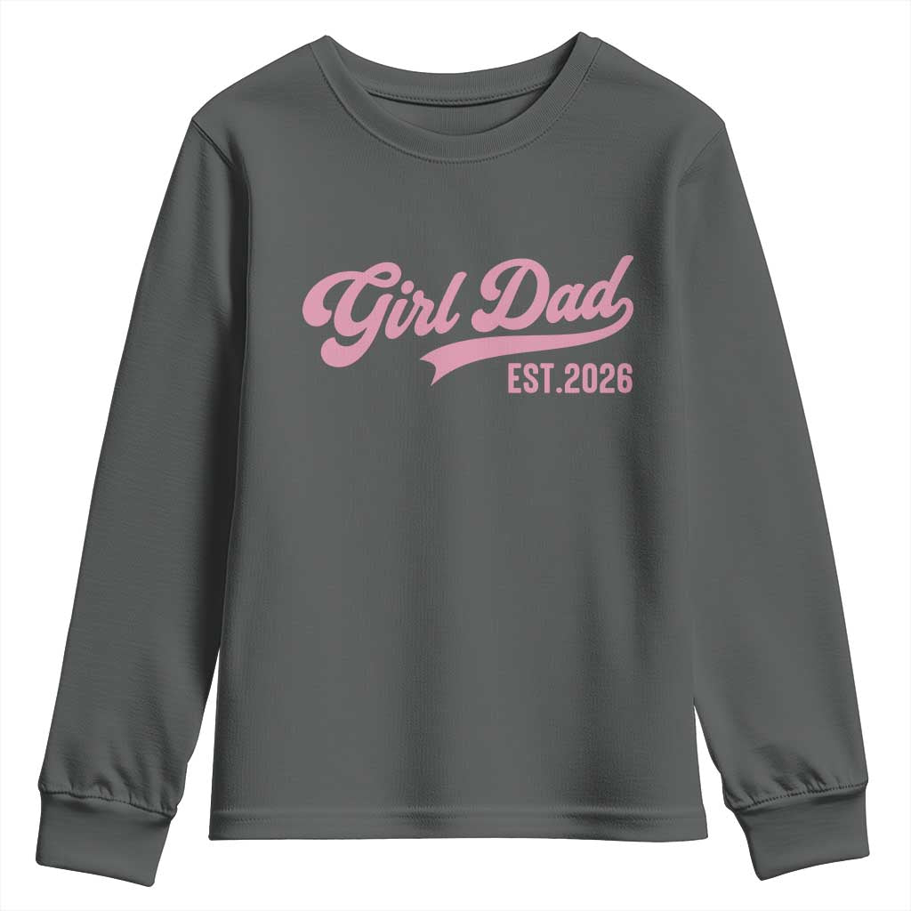Soon to Be Daddy of Baby Girl 2026 Youth Sweatshirt Promoted to Daddy New Dad