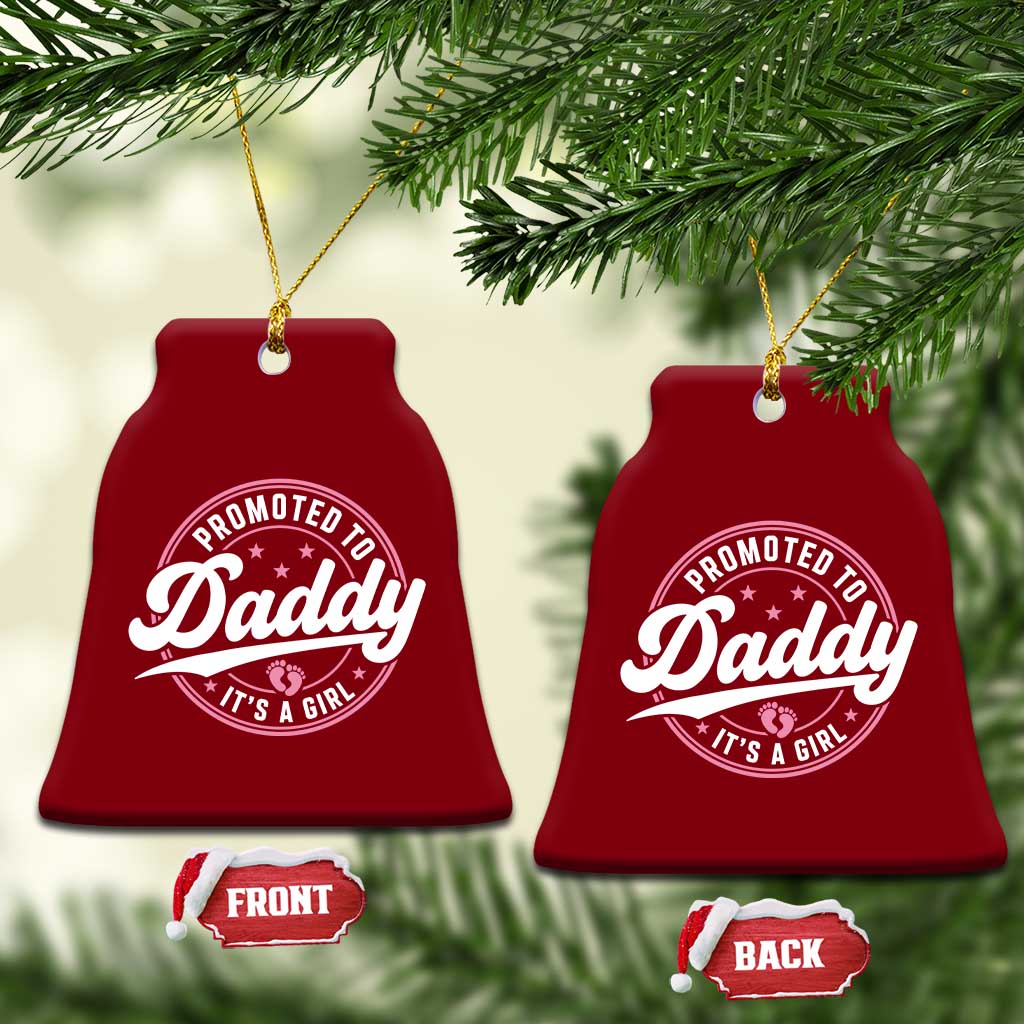 Promoted To Daddy It's A Girl Ceramic Ornament Funny Pregnancy Reveal