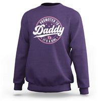 Promoted To Daddy It's A Girl Sweatshirt Funny Pregnancy Reveal