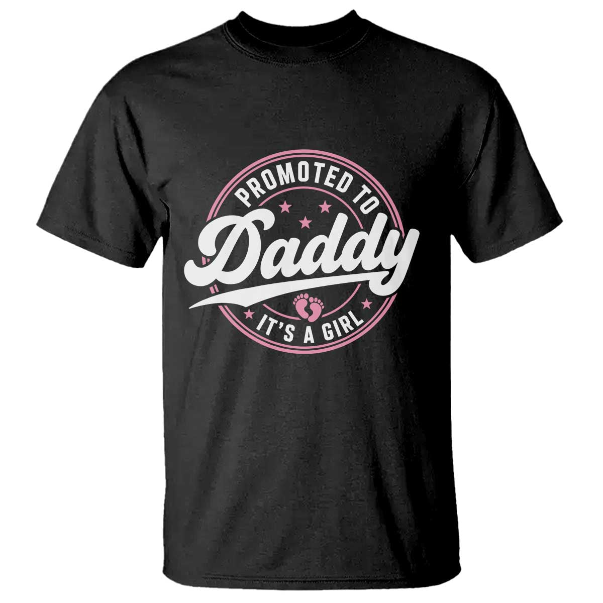 Promoted To Daddy It's A Girl T Shirt Funny Pregnancy Reveal