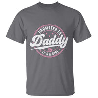 Promoted To Daddy It's A Girl T Shirt Funny Pregnancy Reveal