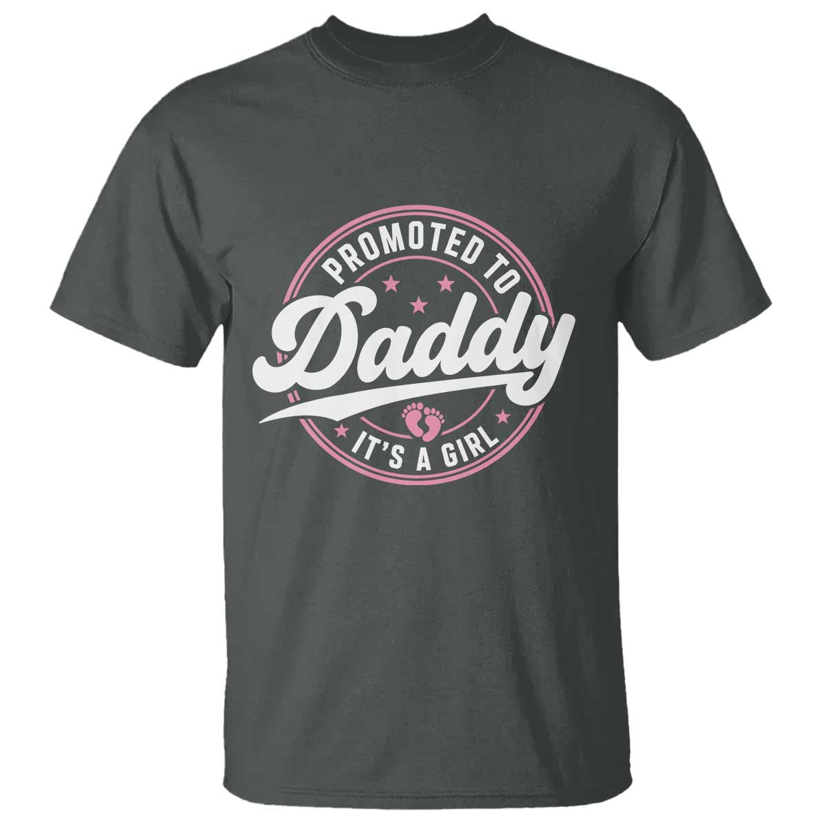 Promoted To Daddy It's A Girl T Shirt Funny Pregnancy Reveal
