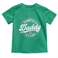 Promoted To Daddy It's A Girl Toddler T Shirt Funny Pregnancy Reveal