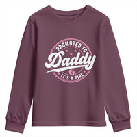 Promoted To Daddy It's A Girl Youth Sweatshirt Funny Pregnancy Reveal