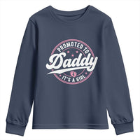 Promoted To Daddy It's A Girl Youth Sweatshirt Funny Pregnancy Reveal