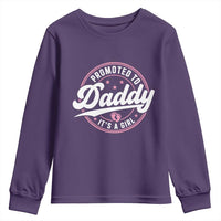 Promoted To Daddy It's A Girl Youth Sweatshirt Funny Pregnancy Reveal