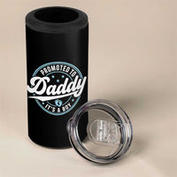 Promoted To Daddy It's A Boy 4 in 1 Can Cooler Tumbler Funny Pregnancy Reveal