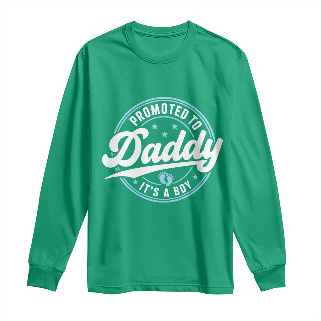 Promoted To Daddy It's A Boy Long Sleeve Shirt Funny Pregnancy Reveal