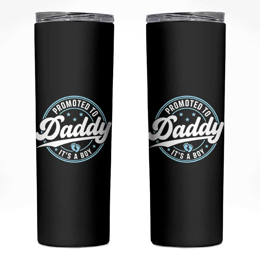 Promoted To Daddy It's A Boy Skinny Tumbler Funny Pregnancy Reveal