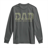Dad Veteran Myth Legend Dad Military Father Gift Long Sleeve Shirt