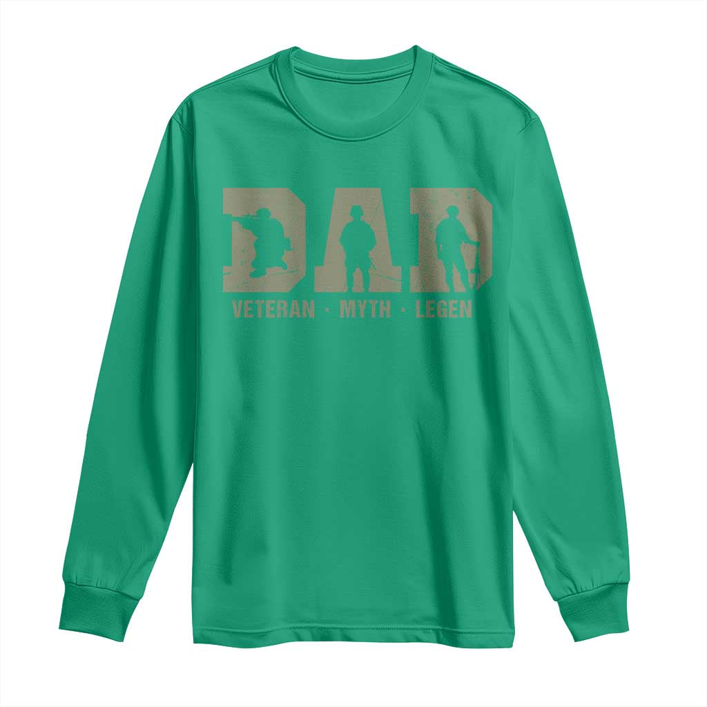 Dad Veteran Myth Legend Dad Military Father Gift Long Sleeve Shirt