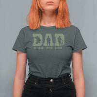 Dad Veteran Myth Legend Dad Military Father Gift T Shirt For Women