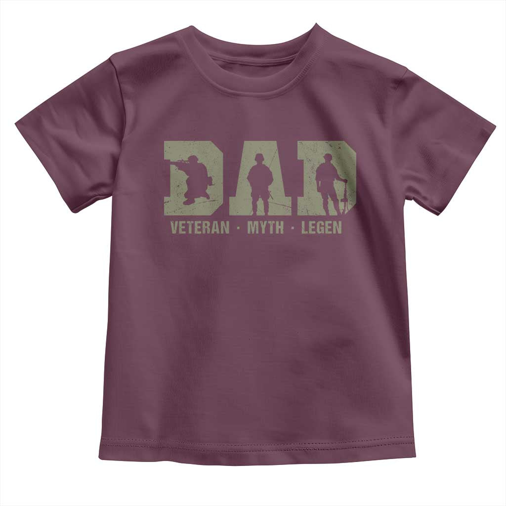 Dad Veteran Myth Legend Dad Military Father Gift Toddler T Shirt