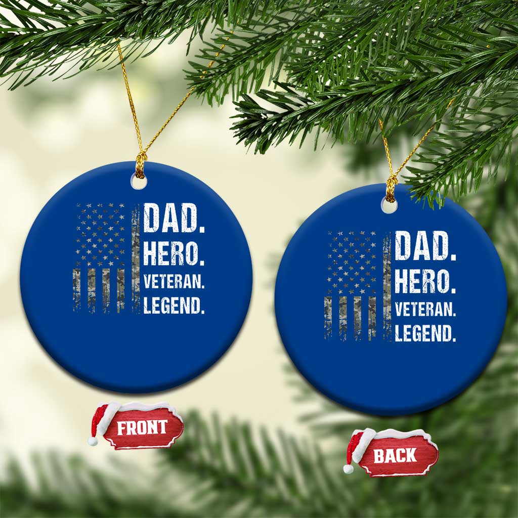 Dad Hero Veteran Legend Camouflage Father's Day Ceramic Ornament