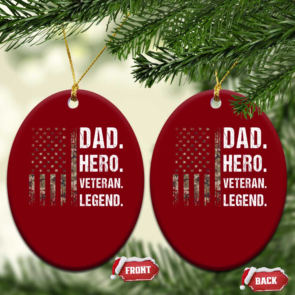 Dad Hero Veteran Legend Camouflage Father's Day Ceramic Ornament