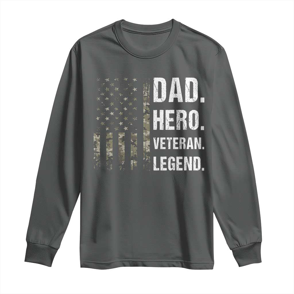 Dad Hero Veteran Legend Camouflage Father's Day Long Sleeve Shirt