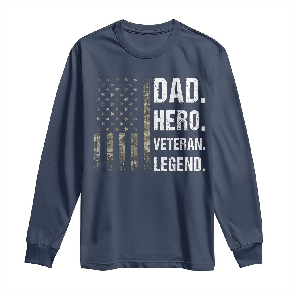 Dad Hero Veteran Legend Camouflage Father's Day Long Sleeve Shirt