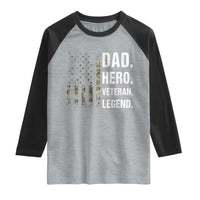 Dad Hero Veteran Legend Camouflage Father's Day Raglan Shirt