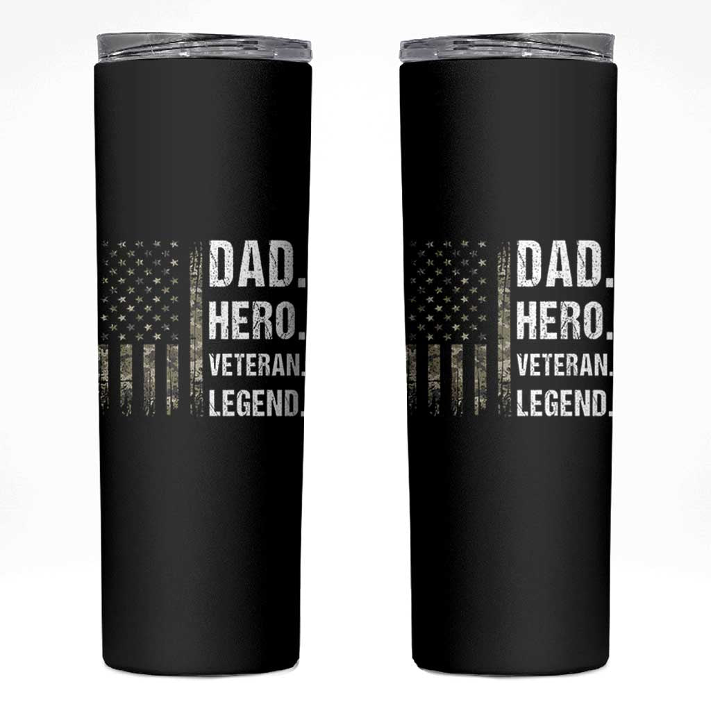Dad Hero Veteran Legend Camouflage Father's Day Skinny Tumbler