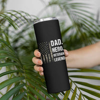 Dad Hero Veteran Legend Camouflage Father's Day Skinny Tumbler