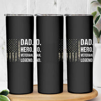 Dad Hero Veteran Legend Camouflage Father's Day Skinny Tumbler